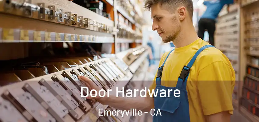  Door Hardware Emeryville - CA
